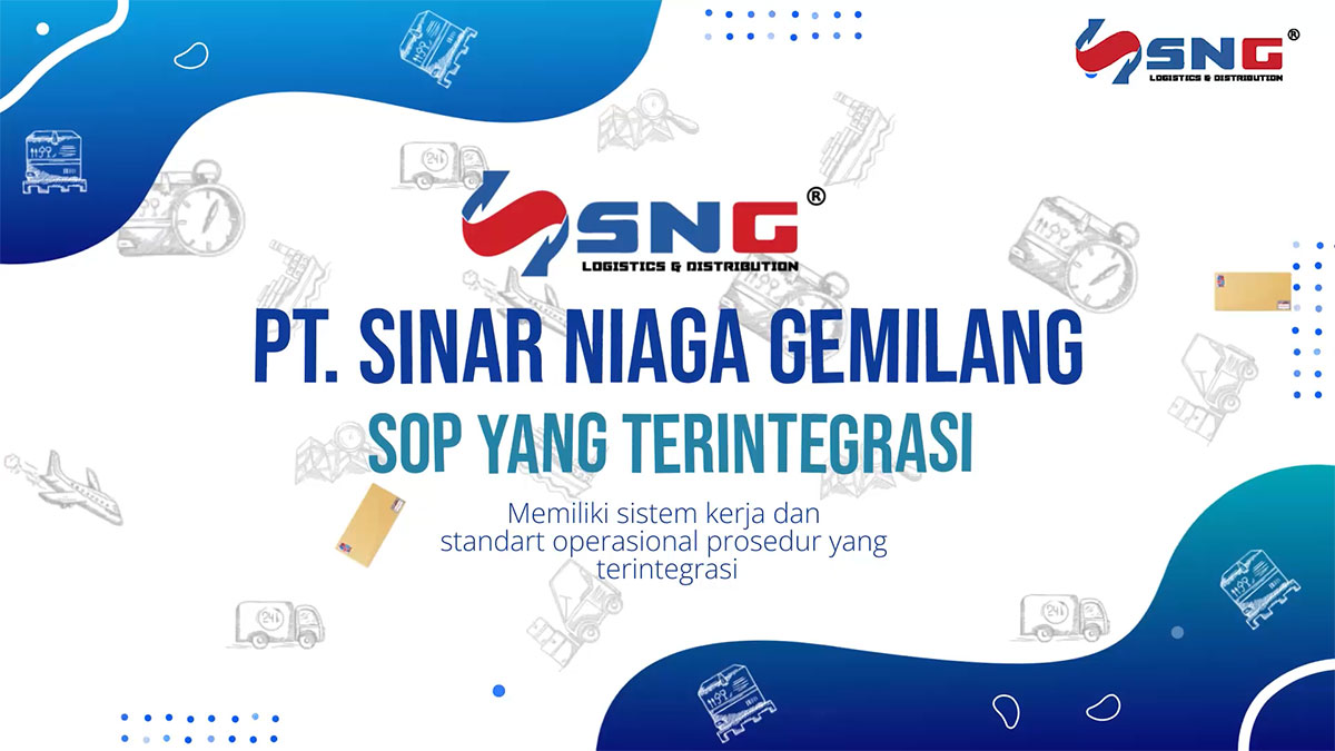 Standart Operasional Procedure Pengiriman Barang SNG Logistic